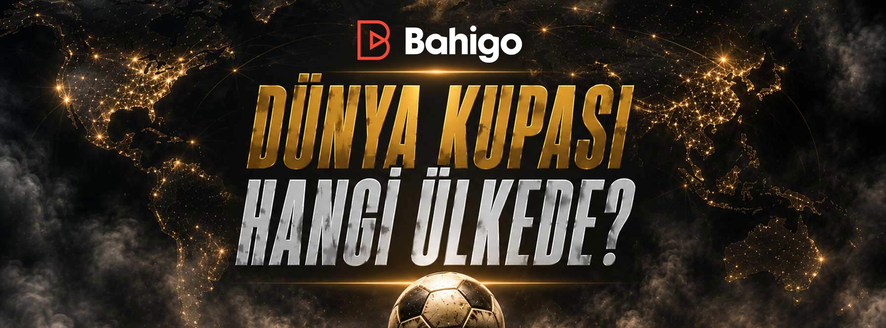 Dünya Kupası Hangi Ülkede